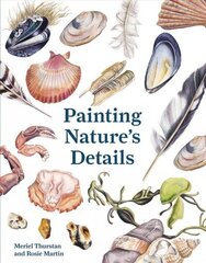 Painting Nature's Details Second Edition цена и информация | Книги об искусстве | 220.lv