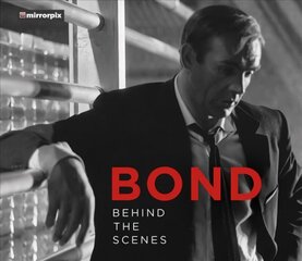 Bond: Behind the Scenes цена и информация | Книги об искусстве | 220.lv