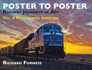 Railway Journeys in Art Volume 9: Rails Across America, 9 cena un informācija | Mākslas grāmatas | 220.lv