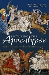 Picturing the Apocalypse: The Book of Revelation in the Arts over Two Millennia цена и информация | Книги об искусстве | 220.lv