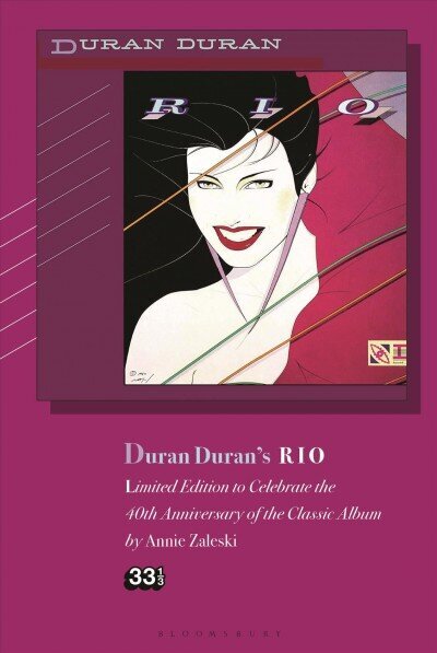 Duran Duran's Rio, Limited Edition: Celebrating the 40th Anniversary of the Classic Album цена и информация | Mākslas grāmatas | 220.lv