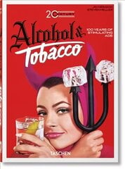 20th Century Alcohol & Tobacco Ads. 40th Ed. Multilingual edition цена и информация | Книги об искусстве | 220.lv