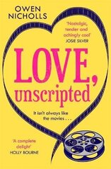 Love, Unscripted: 'A complete delight' Holly Bourne цена и информация | Фантастика, фэнтези | 220.lv