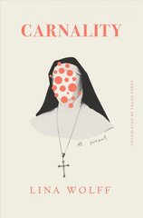 Carnality: A Novel цена и информация | Фантастика, фэнтези | 220.lv