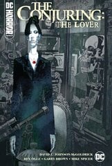 DC Horror Presents: The Conjuring: The Lover цена и информация | Фантастика, фэнтези | 220.lv