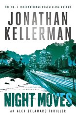 Night Moves (Alex Delaware series, Book 33) цена и информация | Фантастика, фэнтези | 220.lv