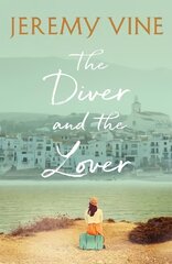 Diver and The Lover: A novel of love and the unbreakable bond between sisters cena un informācija | Fantāzija, fantastikas grāmatas | 220.lv