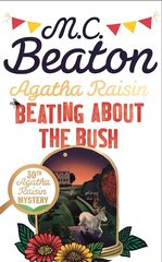 Agatha Raisin: Beating About the Bush цена и информация | Фантастика, фэнтези | 220.lv