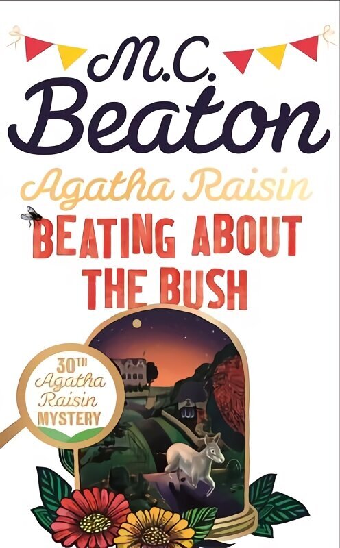 Agatha Raisin: Beating About the Bush cena un informācija | Fantāzija, fantastikas grāmatas | 220.lv