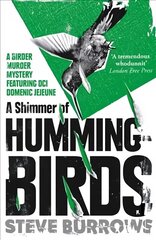 Shimmer of Hummingbirds: A Birder Murder Mystery cena un informācija | Fantāzija, fantastikas grāmatas | 220.lv