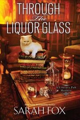 Through the Liquor Glass цена и информация | Фантастика, фэнтези | 220.lv