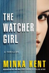 Watcher Girl: A Thriller цена и информация | Фантастика, фэнтези | 220.lv