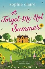 Forget-Me-Not Summer: perfect feel-good romantic escapism! цена и информация | Фантастика, фэнтези | 220.lv