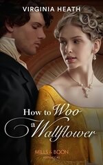 How To Woo A Wallflower cena un informācija | Fantāzija, fantastikas grāmatas | 220.lv