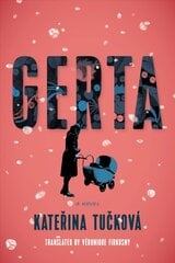 Gerta: A Novel цена и информация | Фантастика, фэнтези | 220.lv