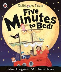 Five Minutes to Bed! A Ladybird Skullabones Island picture book cena un informācija | Grāmatas mazuļiem | 220.lv