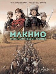 Makhno: Ukrainian Freedom Fighter цена и информация | Фантастика, фэнтези | 220.lv