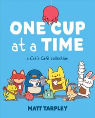 One Cup at a Time: A Cat's Cafe Collection cena un informācija | Grāmatas mazuļiem | 220.lv