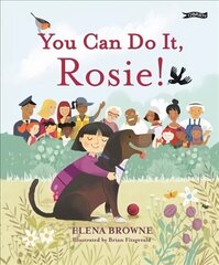 You Can Do It, Rosie! цена и информация | Книги для малышей | 220.lv