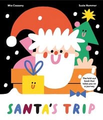 Santa's Trip: The Fold-Out Book That Takes You On A Journey цена и информация | Книги для малышей | 220.lv