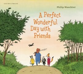 Perfect Wonderful Day with Friends cena un informācija | Grāmatas mazuļiem | 220.lv