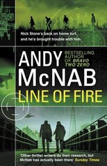 Line of Fire: (Nick Stone Thriller 19) cena un informācija | Fantāzija, fantastikas grāmatas | 220.lv