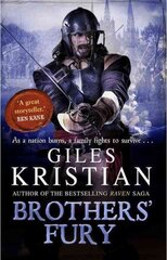 Brothers' Fury: (Civil War: 2): a thrilling novel of tragic family turmoil and brutal civil war that will blow you away cena un informācija | Fantāzija, fantastikas grāmatas | 220.lv