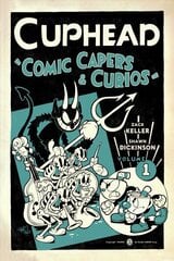 Cuphead Volume 1: Comic Capers & Curios: Comic Capers & Curios cena un informācija | Fantāzija, fantastikas grāmatas | 220.lv