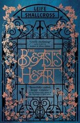 Beast's Heart: The magical tale of Beauty and the Beast, reimagined from the Beast's point of view цена и информация | Фантастика, фэнтези | 220.lv