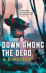 Down Among The Dead: The Farian War, Book 2 цена и информация | Фантастика, фэнтези | 220.lv