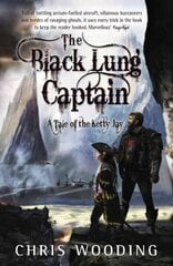 Black Lung Captain: Tales of the Ketty Jay, Bk. 2 cena un informācija | Fantāzija, fantastikas grāmatas | 220.lv