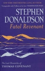 Fatal Revenant: The Last Chronicles Of Thomas Covenant cena un informācija | Fantāzija, fantastikas grāmatas | 220.lv