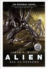 Alien - Sea of Sorrows (Book 2), Bk. 2, Alien - Sea of Sorrows (Book 2) Sea of Sorrows цена и информация | Фантастика, фэнтези | 220.lv