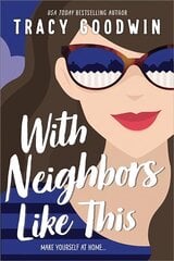 With Neighbors Like This cena un informācija | Fantāzija, fantastikas grāmatas | 220.lv