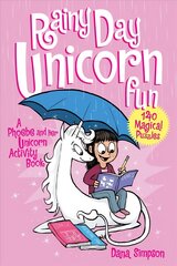 Rainy Day Unicorn Fun: A Phoebe and Her Unicorn Activity Book, Book 6 cena un informācija | Grāmatas mazuļiem | 220.lv