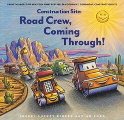 Construction Site: Road Crew, Coming Through! cena un informācija | Grāmatas mazuļiem | 220.lv