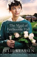 Maid of Fairbourne Hall цена и информация | Фантастика, фэнтези | 220.lv