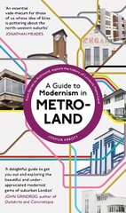 Guide to Modernism in Metro-Land cena un informācija | Mākslas grāmatas | 220.lv