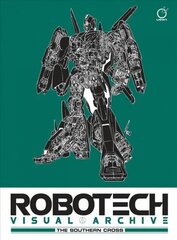 Robotech Visual Archive: The Southern Cross cena un informācija | Mākslas grāmatas | 220.lv