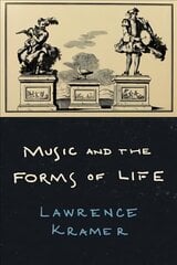 Music and the Forms of Life цена и информация | Книги об искусстве | 220.lv