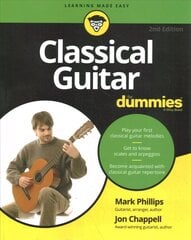Classical Guitar For Dummies, 2nd Edition 2nd Edition cena un informācija | Mākslas grāmatas | 220.lv