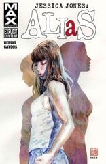 Jessica Jones: Alias Volume 1: Alias Vol. 1, Volume 1 цена и информация | Фантастика, фэнтези | 220.lv