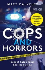 Cops and Horrors цена и информация | Биографии, автобиогафии, мемуары | 220.lv