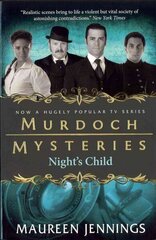 Murdoch Mysteries - Night's Child, Murdoch Mysteries - Night's Child Night's Child цена и информация | Фантастика, фэнтези | 220.lv