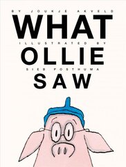 What Ollie Saw цена и информация | Книги для малышей | 220.lv