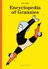 Encyclopedia of Grannies цена и информация | Книги для малышей | 220.lv