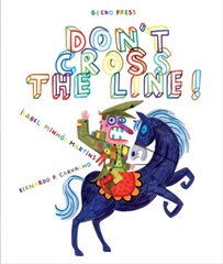 Don't Cross The Line 2nd Revised edition цена и информация | Книги для малышей | 220.lv