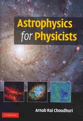 Astrophysics for Physicists цена и информация | Развивающие книги | 220.lv