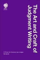 Art and Craft of Judgment Writing: A Primer for Common Law Judges cena un informācija | Sociālo zinātņu grāmatas | 220.lv