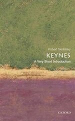 Keynes: A Very Short Introduction cena un informācija | Ekonomikas grāmatas | 220.lv